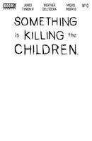 Something Is Killing The Children #0 Cover D Blank Sketch