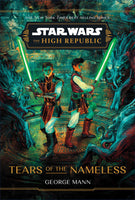 Star Wars: The High Republic: Tears Of The Nameless